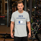 Sex With Your Mom Thumbs Up Shirt