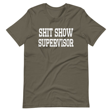 Shit Show Supervisor Shirt