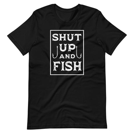 Shut up and Fish Shirt