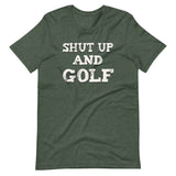 Shut Up and Golf Shirt