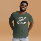 Shut Up and Golf Shirt