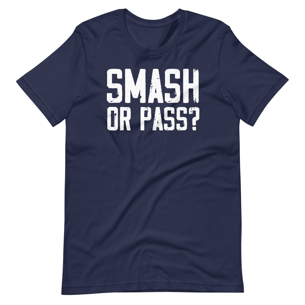 Smash Or Pass Shirt