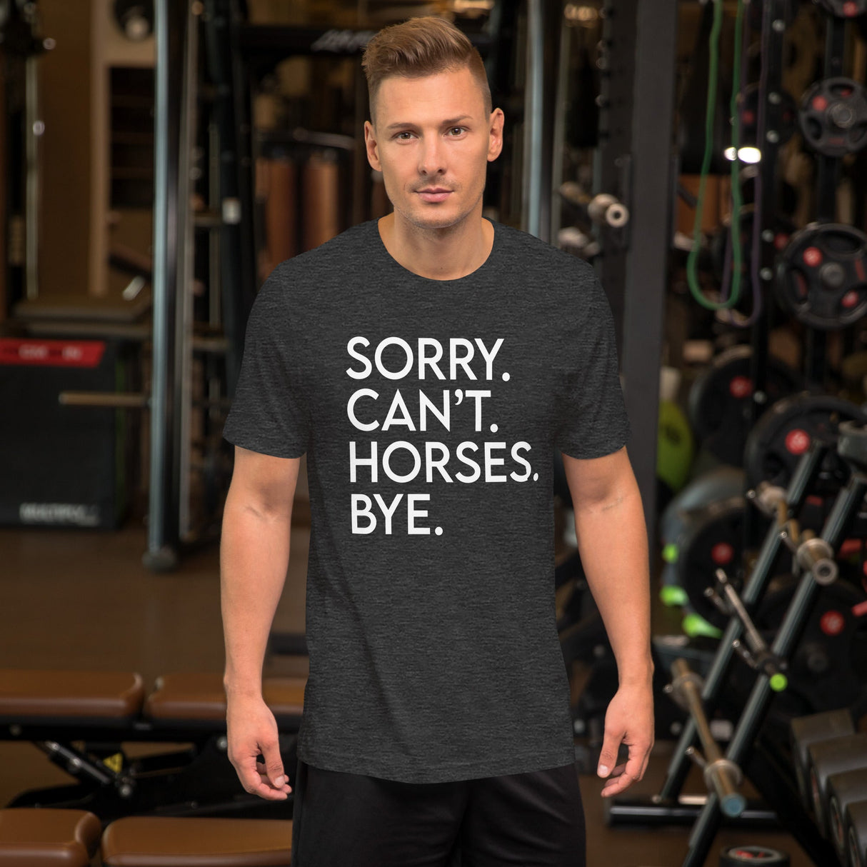 Sorry Can't Horses Bye Shirt