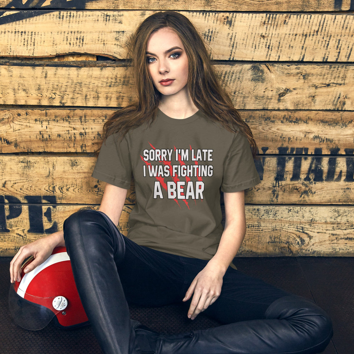 Sorry I'm Late I Was Fighting A Bear Shirt