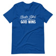 Spoiler Alert God Wins Shirt