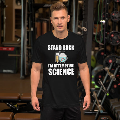 Stand Back I'm Attempting Science Shirt