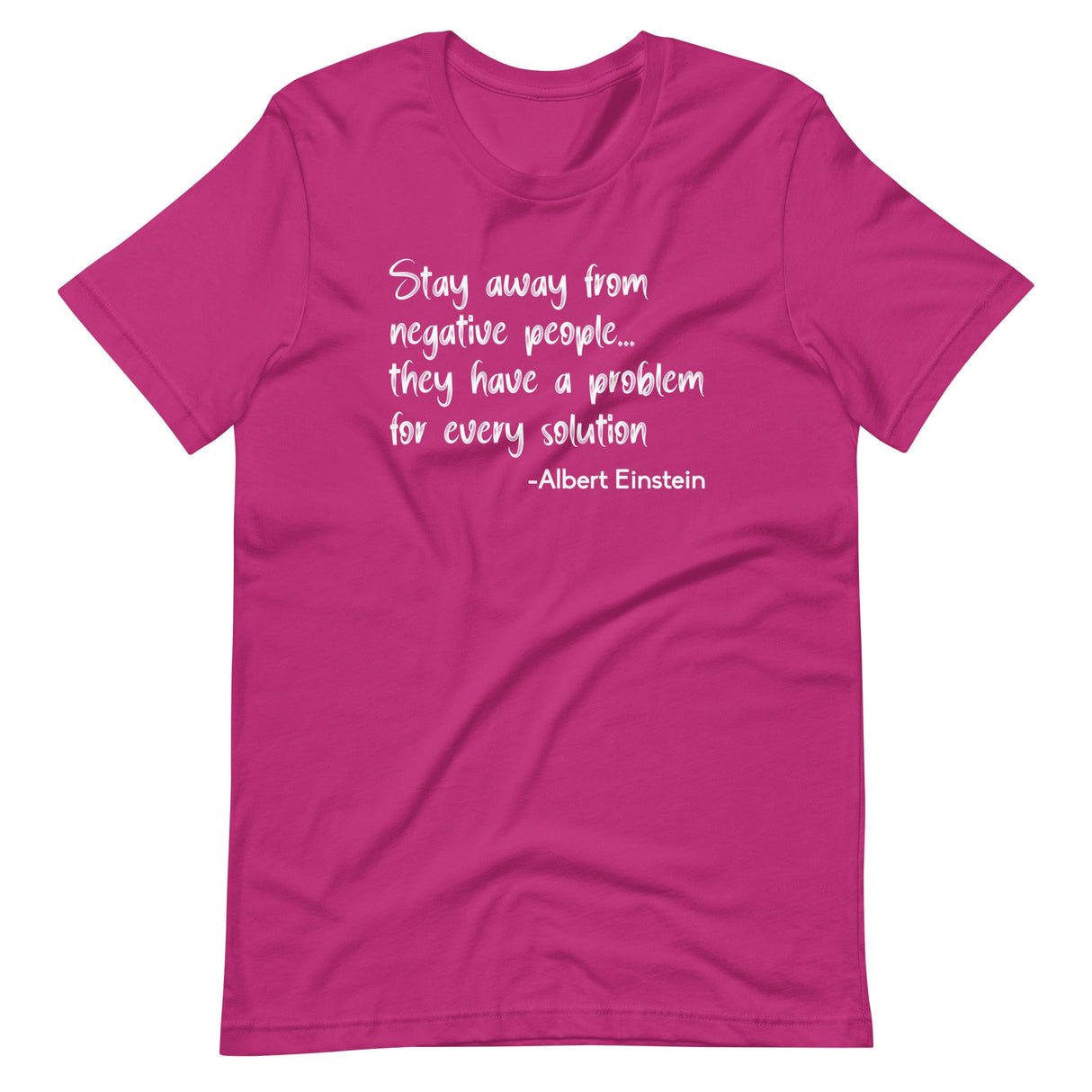 Stay Away From Negative People Shirt