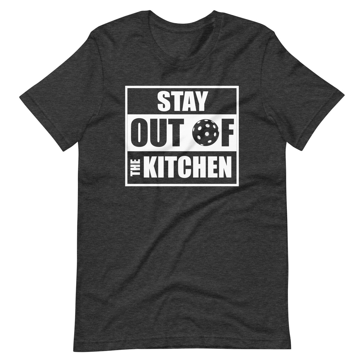 Stay Out Of The Kitchen Pickleball Shirt