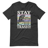 Stay Trashy Shirt