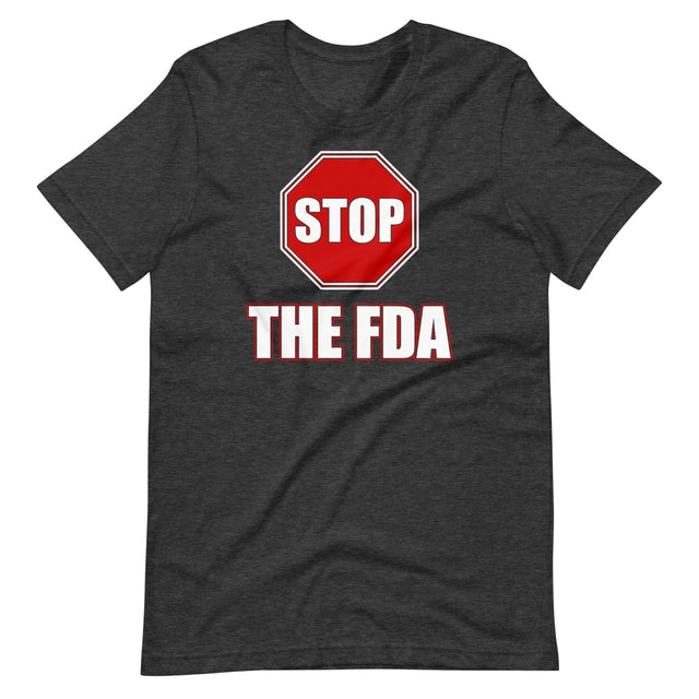 Stop The FDA Shirt