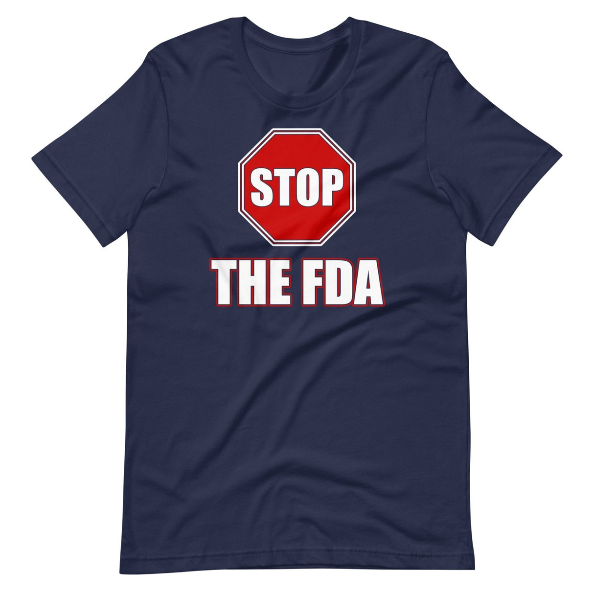 Stop The FDA Shirt