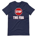 Stop The FDA Shirt