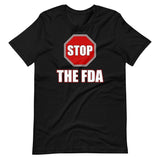 Stop The FDA Shirt