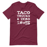 Taco Trucks And Zero Fucks Shirt