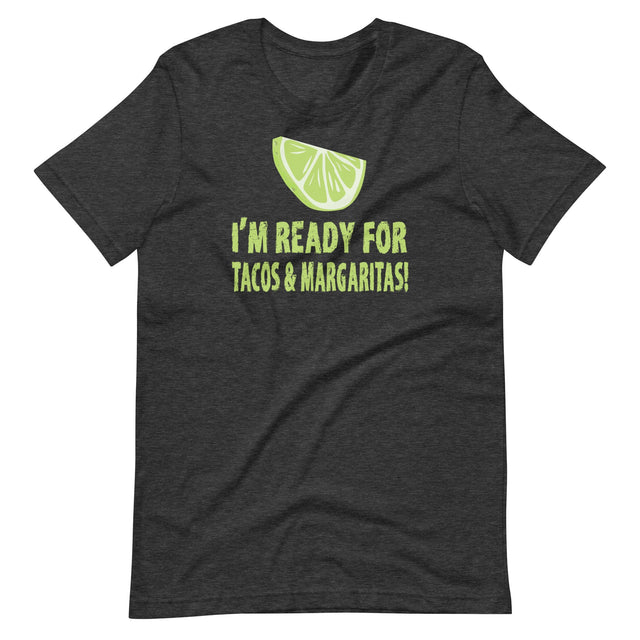 Tacos and Margaritas Shirt