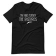 Tar and Feather The Bastards Shirt