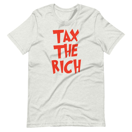 Tax The Rich Shirt