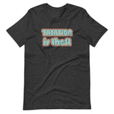 Taxation is Theft Retro Shirt