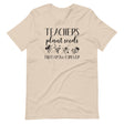 Teachers Plant Seeds That Grow Forever Shirt