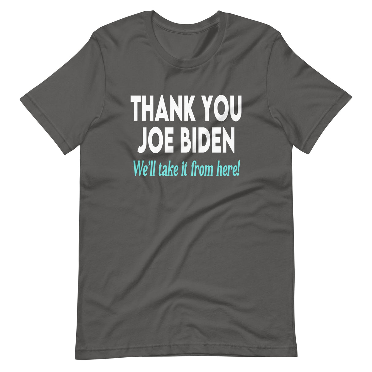 Thank You Joe Biden Shirt