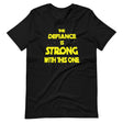 The Defiance is Strong With This One Shirt