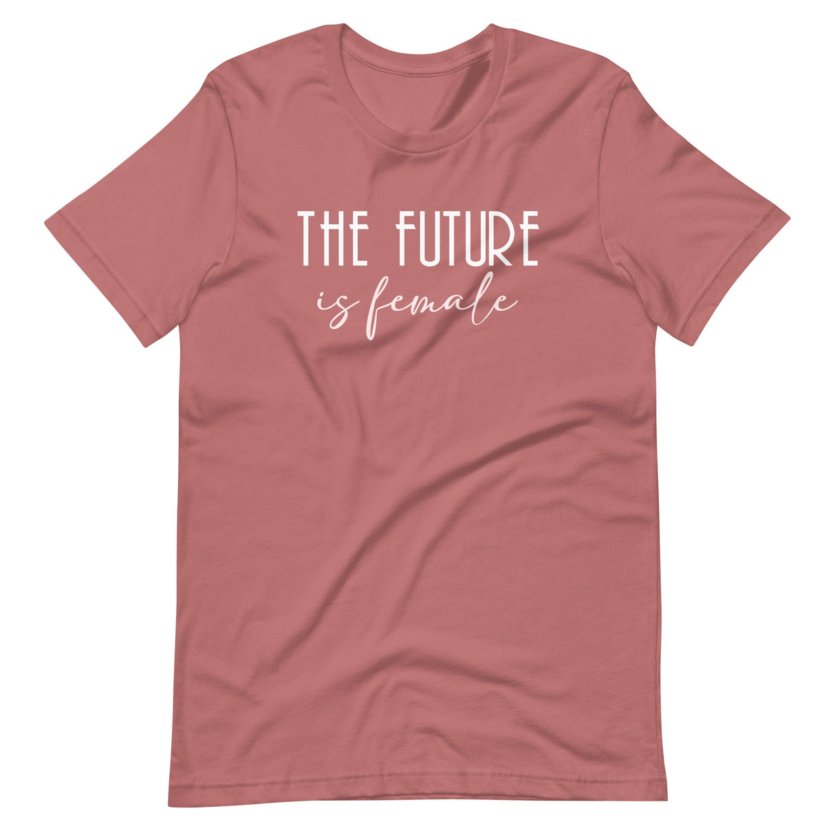 The Future is Female Shirt