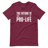 The Future Is Pro - Life Shirt