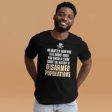 The History Of Disarmed Populations Shirt