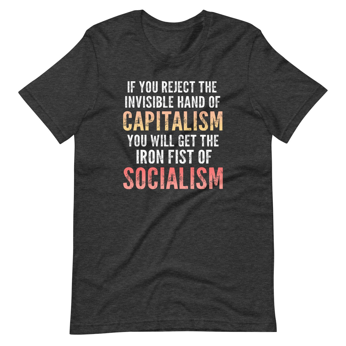 The Iron Fist of Socialism Shirt