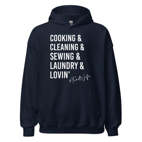 The Life of a Tradwife Hoodie