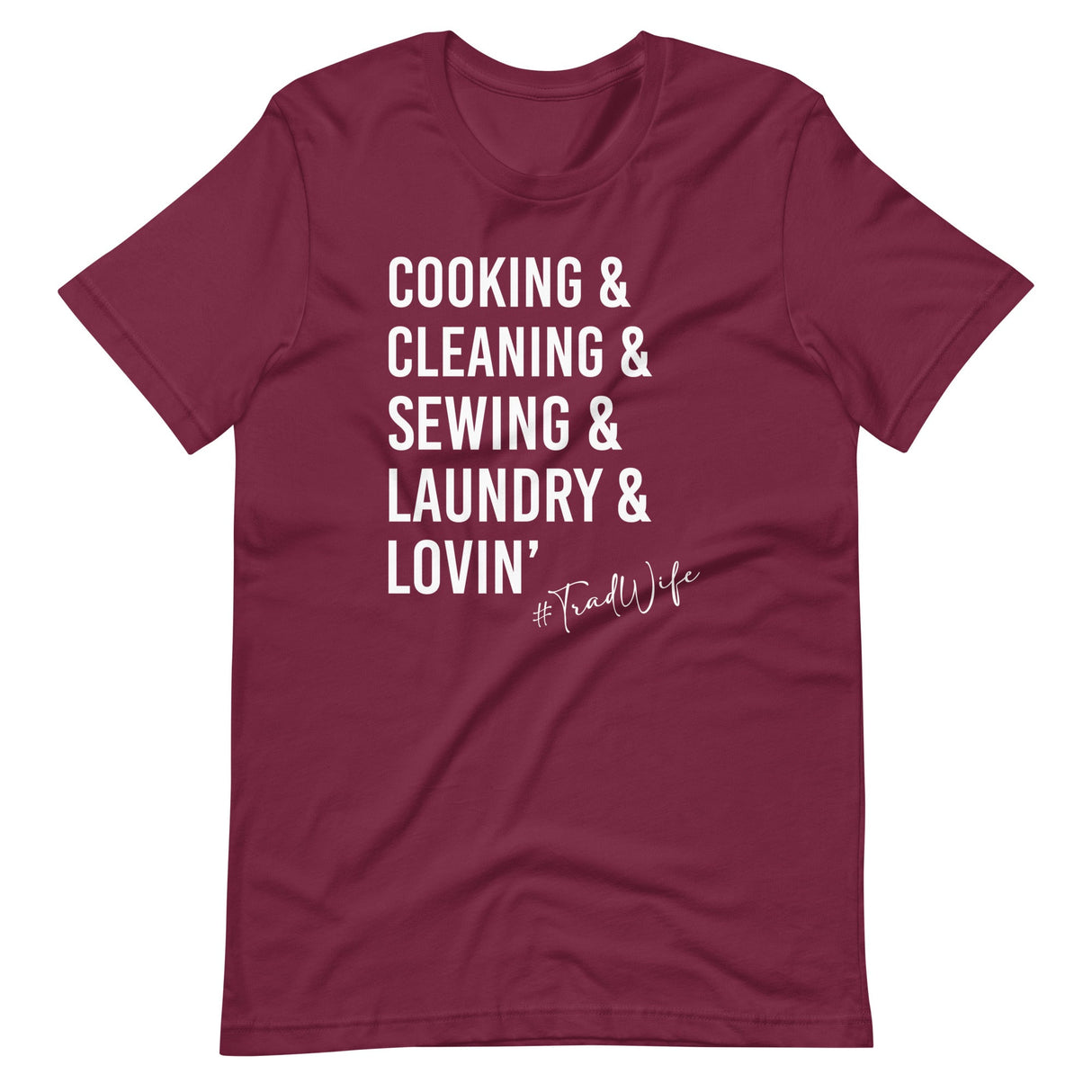 The Life of a Tradwife Shirt