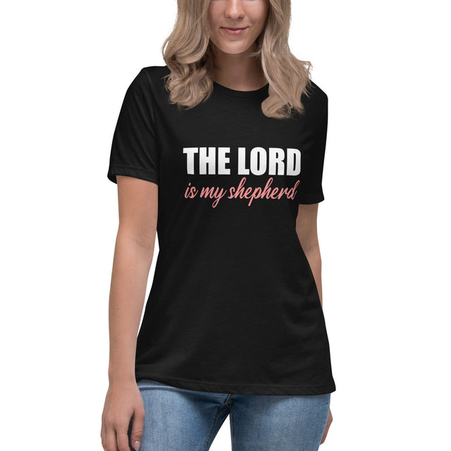 The Lord Is My Shepherd Women's Shirt