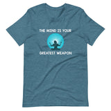 The Mind Is Your Greatest Weapon Shirt