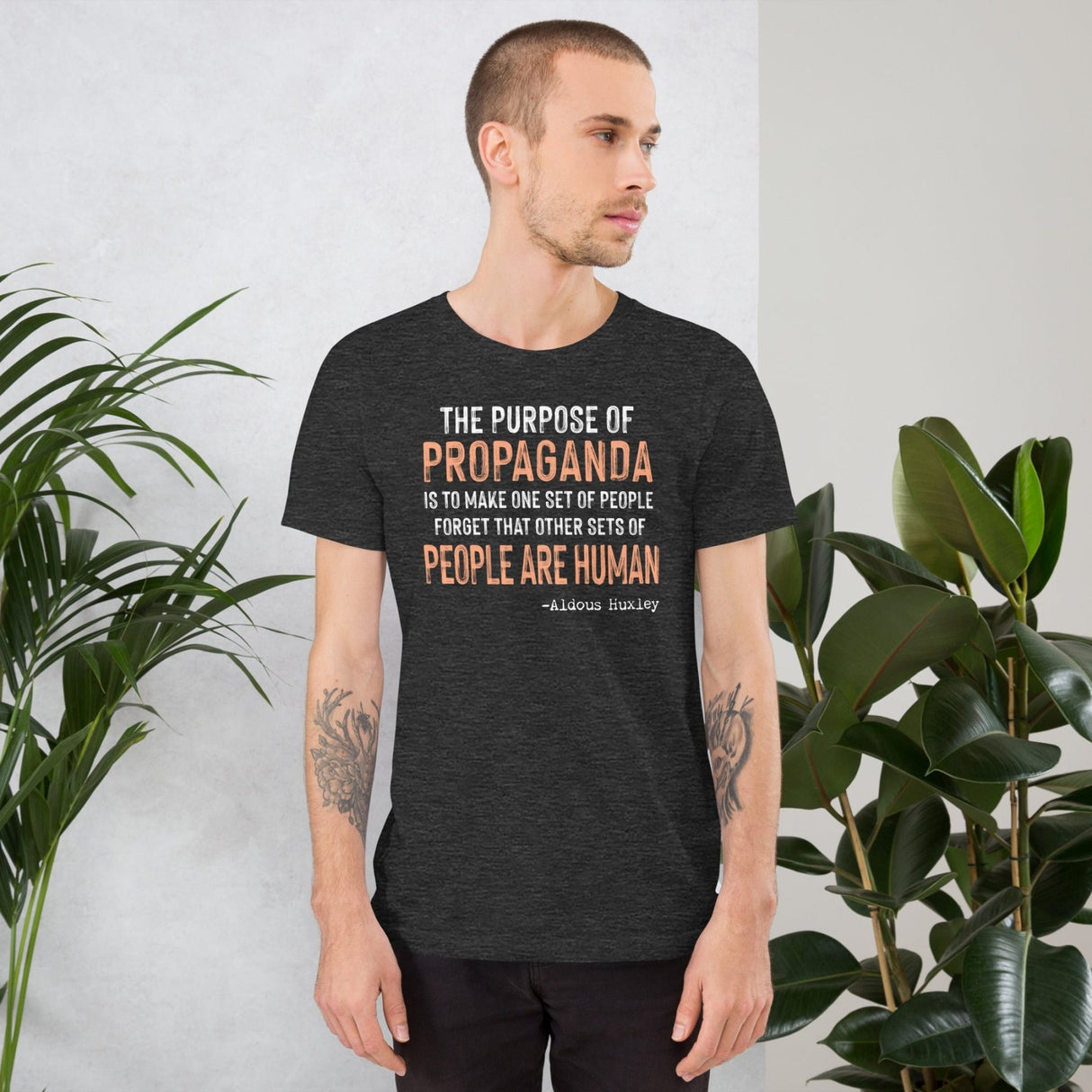 The Purpose Of Propaganda Aldous Huxley Shirt