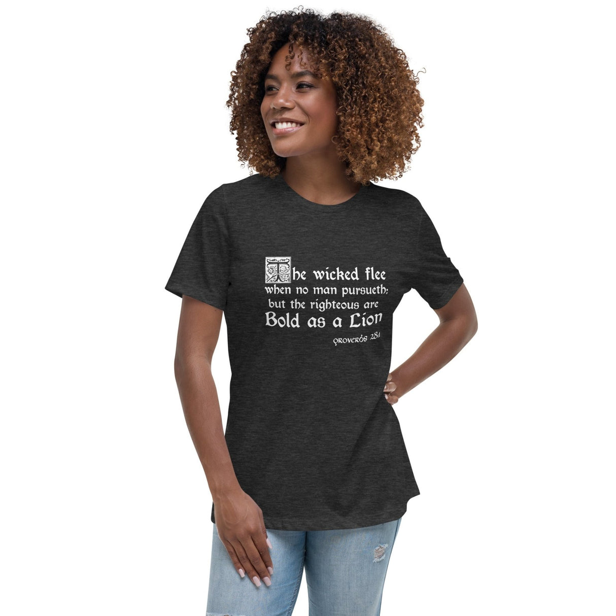 The Righteous Are Bold As A Lion Women's Shirt