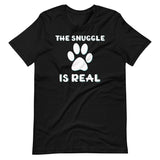 The Snuggle Is Real Dog Paw Shirt