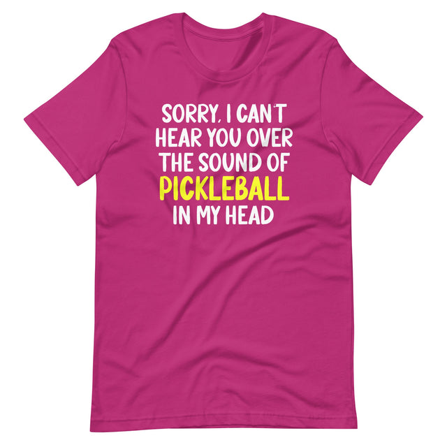 The Sound of Pickleball In My Head Shirt