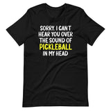 The Sound of Pickleball In My Head Shirt