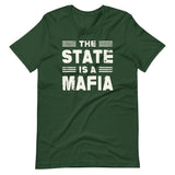 The State is a Mafia Shirt