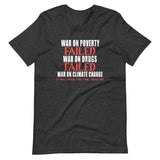 The War on Climate Change Failed Shirt