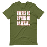 There's No Crying In Baseball Shirt