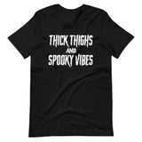 Thick Thighs And Spooky Vibes Shirt