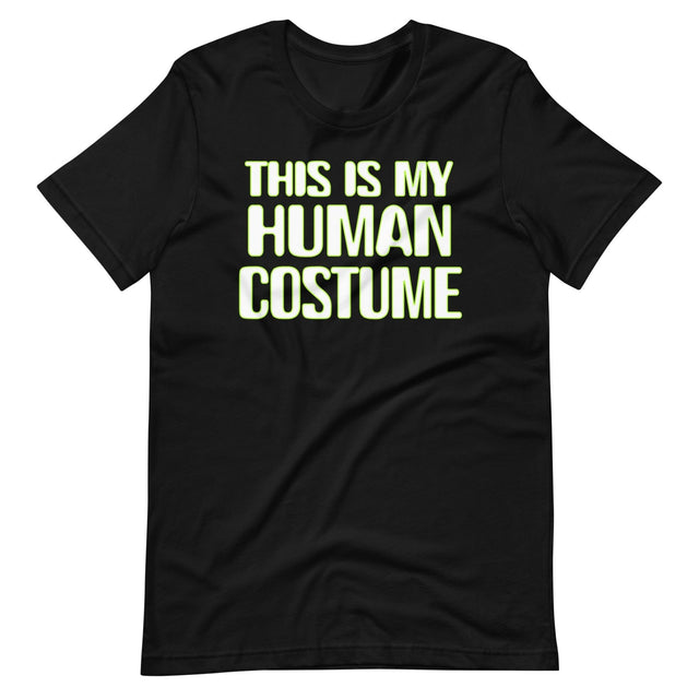 This Is My Human Costume Shirt