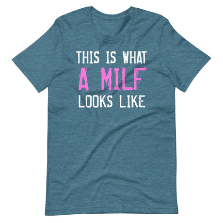 This Is What A Milf Looks Like Shirt