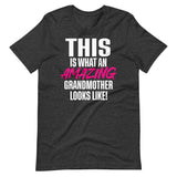 This Is What An Amazing Grandmother Looks Like Shirt