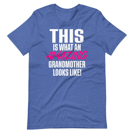 This Is What An Amazing Grandmother Looks Like Shirt