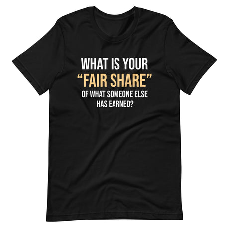 Thomas Sowell Fair Share Shirt