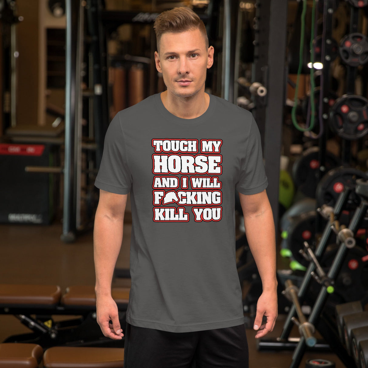 Touch My Horse and I Will Kill You Shirt