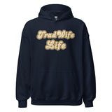 Tradwife Life Hoodie