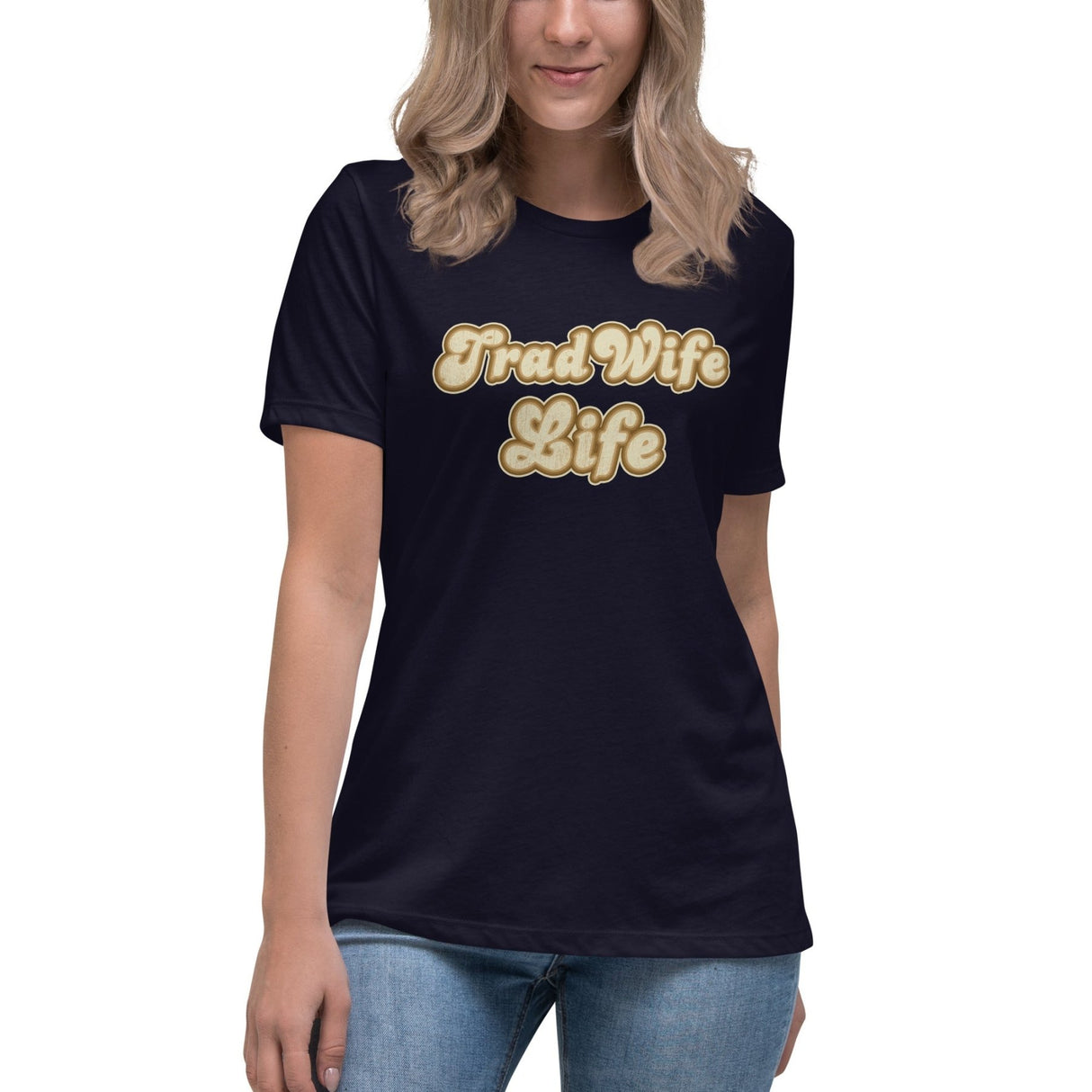 Tradwife Life Women's Shirt